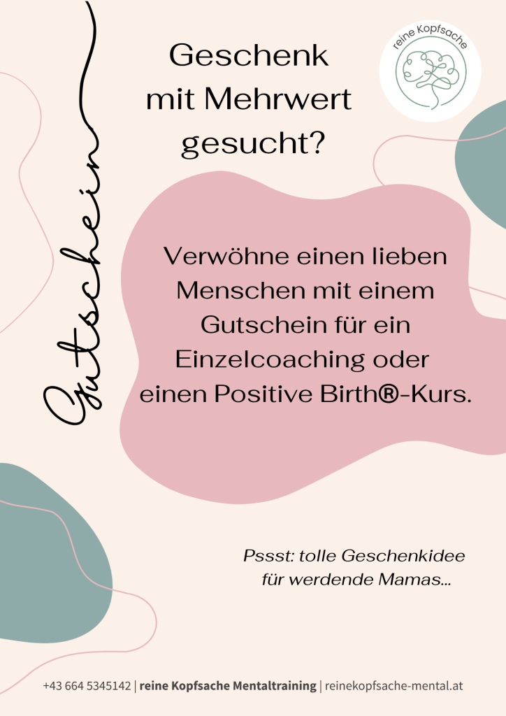 Gutschein für Mentaltraining, Geschenkidee Schwangerschaft, Geschenkidee Karenz, werdende Mama, Mentale Geburtsvorbereitung, Reine Kopfsache Kitzbühel, St. Johann in Tirol 